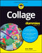 Collage for Dummies by Eric Hibit