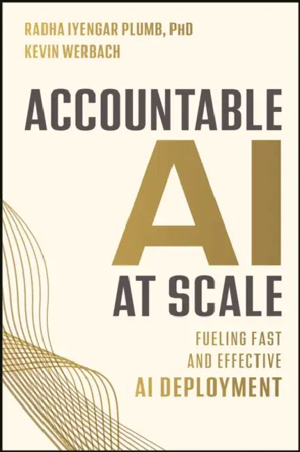 Accountable AI at Scale: Fueling Fast and Effective AI Deployment by Radha Plumb