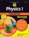 Physics I Workbook for Dummies with Chapter Quizzes Online by Cynthia Phillips