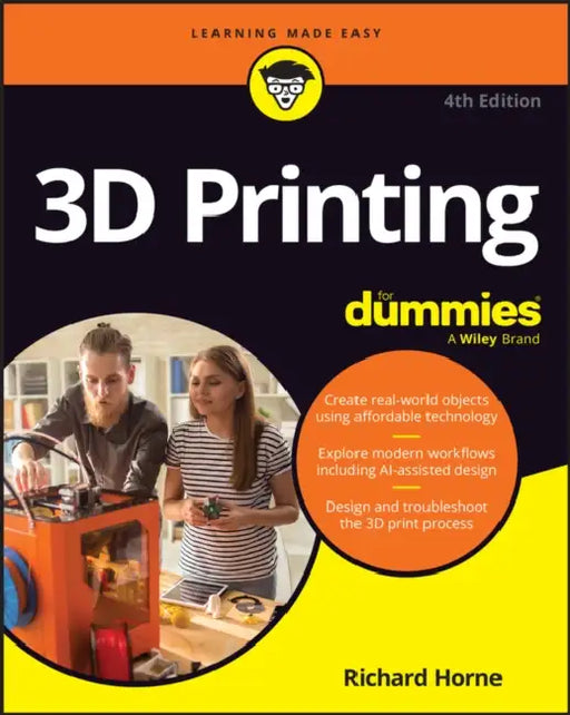 3D Printing for Dummies by Richard Horne