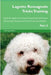 Lagotto Romagnolo Tricks Training Lagotto Romagnolo Tricks & Games Training Tracker & Workbook. Includes: Lagotto Romagnolo Multi-Level Tricks, Games by Central, Training