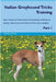 Italian Greyhound Tricks Training Italian Greyhound Tricks & Games Training Tracker & Workbook. Includes: Italian Greyhound Multi-Level Tricks, Games by Central, Training