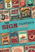 The Sign Painter's Guide, or Hints and Helps to Sign Painting, Glass Gilding, Pearl Work, Etc.: Containing Also Many Valuable Receipts and Methods, an by James T. Gardiner