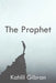 The Prophet by Kahlil Gibran