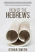 View of the Hebrews: Exhibiting the Destruction of Jerusalem; The Certain Restoration of Judah and Israel; The Present State of Judah and I by Ethan Smith