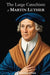 The Large Catechism of Martin Luther by Martin Luther