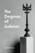 The Dogmas of Judaism by Anonymous