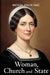 Woman, Church and State by Matilda Joslyn Gage