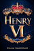 Henry VI by William Shakespeare