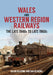 Wales and Western Region Railways: The Late 1940s to Late 1960s by Brian Reading