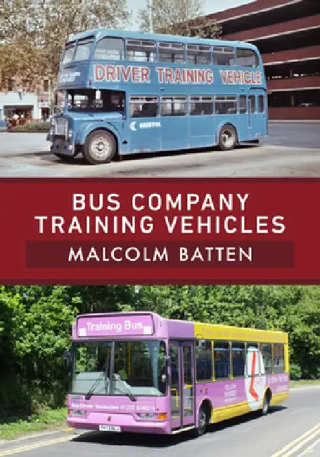 Bus Company Training Vehicles by Malcolm Batten