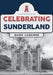 Celebrating Sunderland by Marie Gardiner