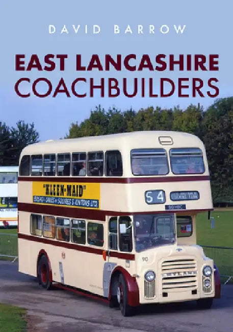 East Lancashire Coachbuilders by David Barrow