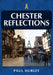 Chester Reflections by Paul Hurley
