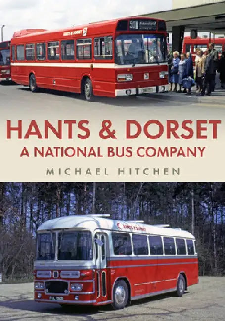 Hants & Dorset: A National Bus Company by Michael Hitchen