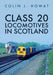 Class 20 Locomotives in Scotland by Colin J. Howat
