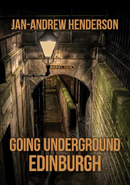 Going Underground: Edinburgh by Jan-Andrew Henderson