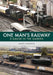 One Man's Railway: 0 Gauge in the Garden by Allen Jackson