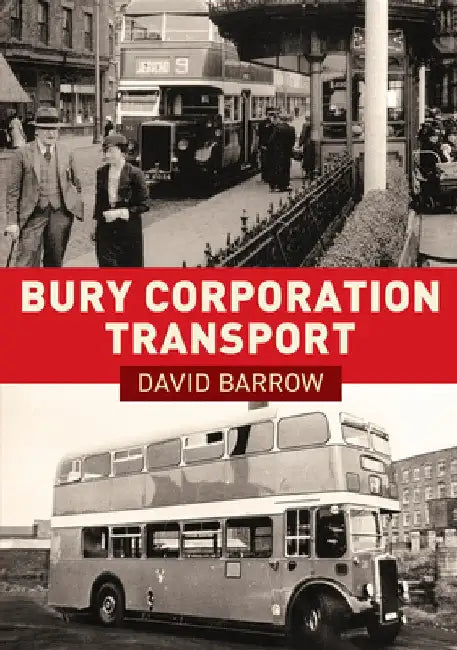 Bury Corporation Transport by David Barrow