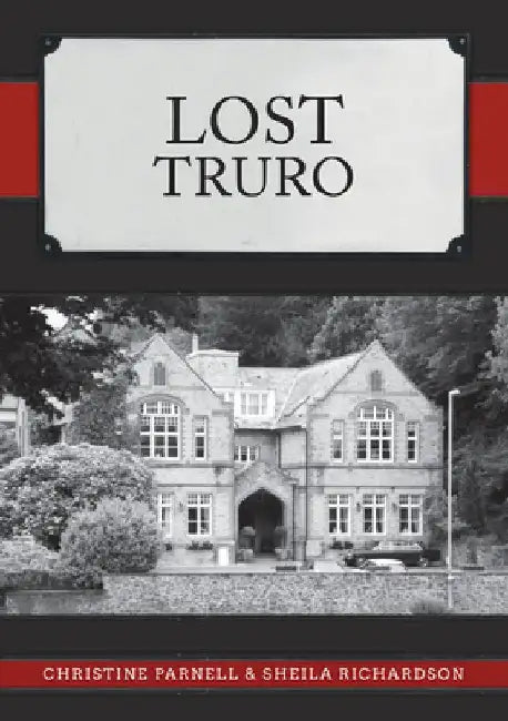 Lost Truro by Christine Parnell