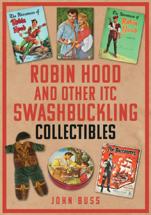 Robin Hood and Other Itc Swashbuckling Collectibles
