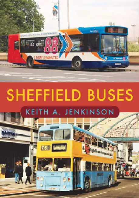 Sheffield Buses by Keith A. Jenkinson