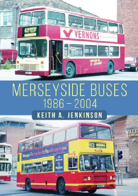 Merseyside Buses by Keith A. Jenkinson
