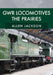 Gwr Locomotives: The Prairies by Allen Jackson