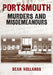 Portsmouth Murders and Misdemeanours by Dean Hollands