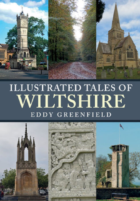 Illustrated Tales of Wiltshire by Eddy Greenfield