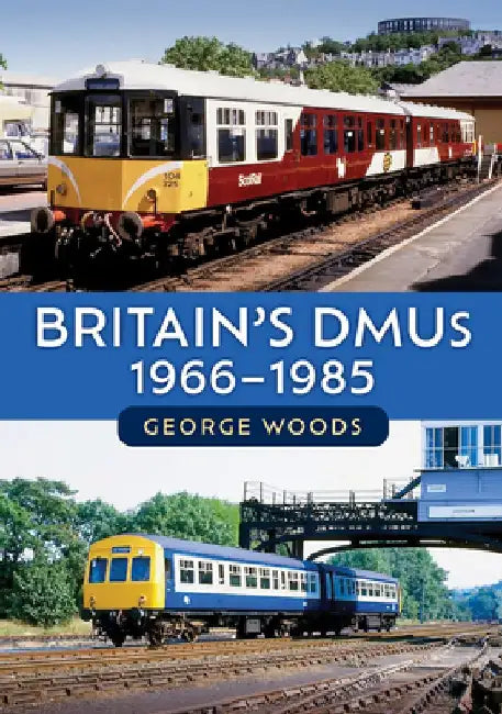 Britain's Dmus: 1966-1985 by George Woods