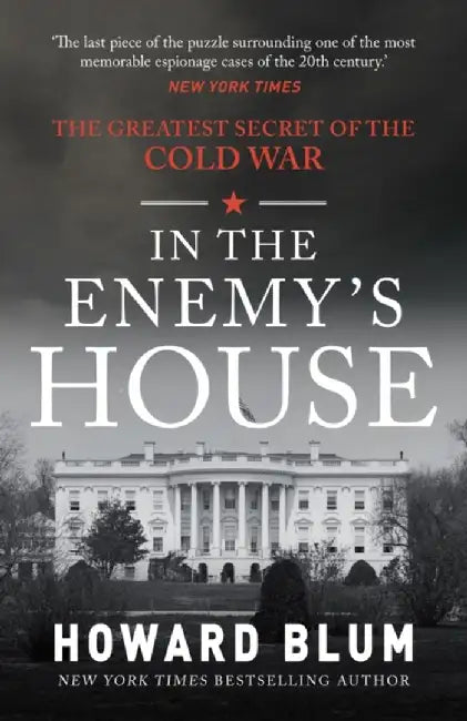 In the Enemy's House by Howard Blum