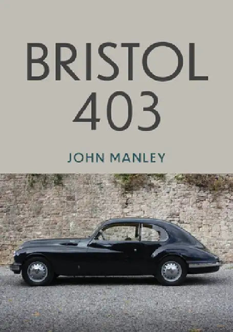 Bristol 403 by John Manley