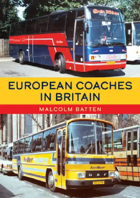 European Coaches in Britain by Malcolm Batten