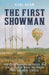 The First Showman by Karl Shaw