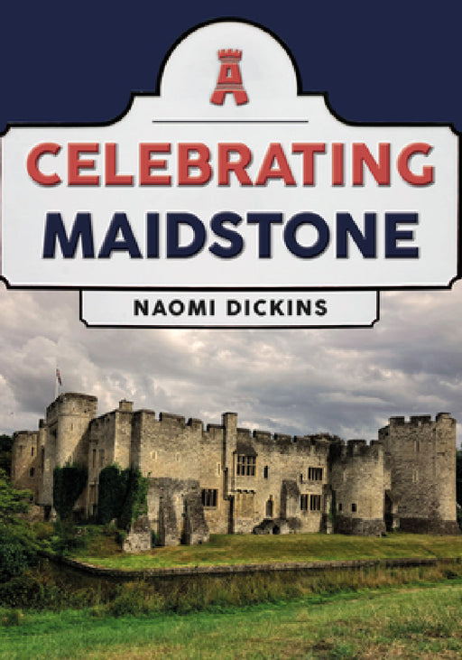 Celebrating Maidstone by Naomi Dickins