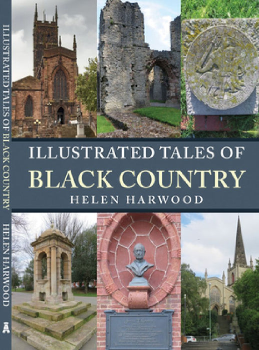 Illustrated Tales of the Black Country by Helen Harwood