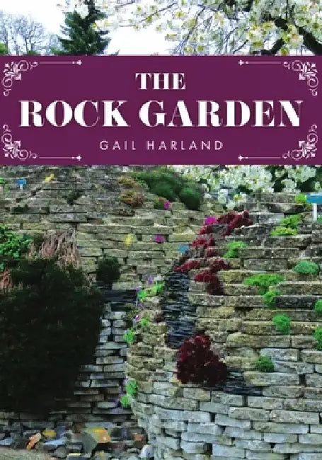 The Rock Garden by Gail Harland