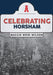 Celebrating Horsham by Maggie Weir-Wilson