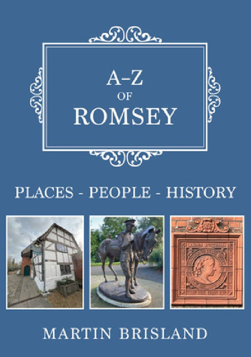 A-Z of Romsey by Martin Brisland