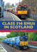Class 314 EMUs in Scotland by Colin J. Howat