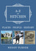 A-Z of Hitchin: Places-People-History by Wendy Turner