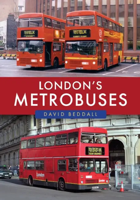 London's Metrobuses by David Beddall