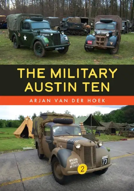 The Military Austin Ten by Arjan Van Der Hoek