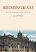 Birmingham: The Postcard Collection by Alan Spree