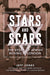 Stars and Scars: The Story of Jewish Boxing in London by Jeff Jones