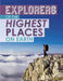 Explorers of the Highest Places on Earth by Peter Mavrikis