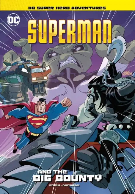 Superman and the Big Bounty by Michael  Anthony Steele