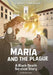 Maria and the Plague by Natasha Bacchus-Buschkiel