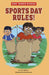 Sports Day Rules! by Cari Meister